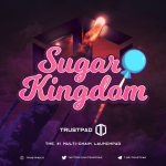 Sugar Kingdom IDO Whitelist on NFTPad & TrustPad