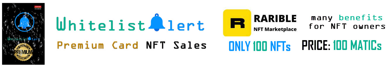 Whitelist Alert Premium Card NFT Sales